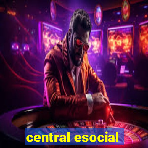 central esocial